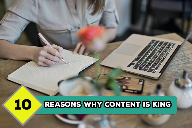 10 Reasons Why Content Is King